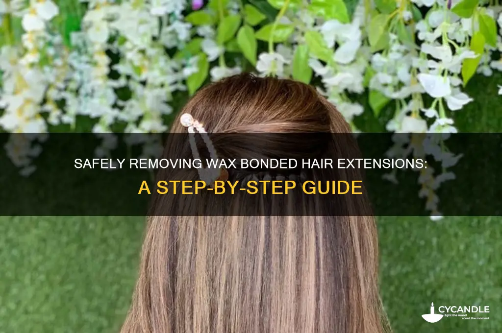 how to remove wax bonded hair extensions