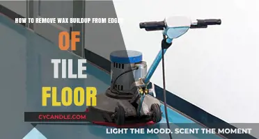 Effective Tips to Remove Wax Buildup from Tile Floor Edges