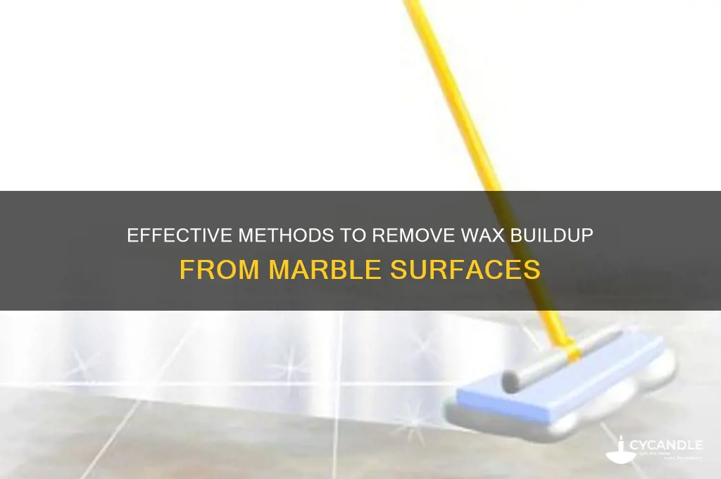 how to remove wax buildup from marble