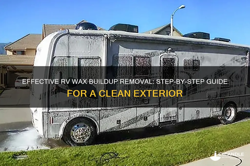 how to remove wax buildup from rv