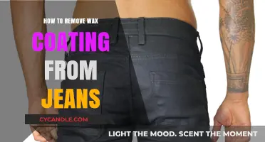 Effective Methods to Remove Wax Coating from Jeans Easily