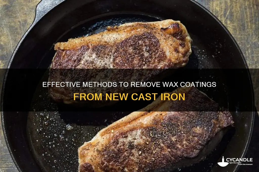 how to remove wax coatings on new cast iron