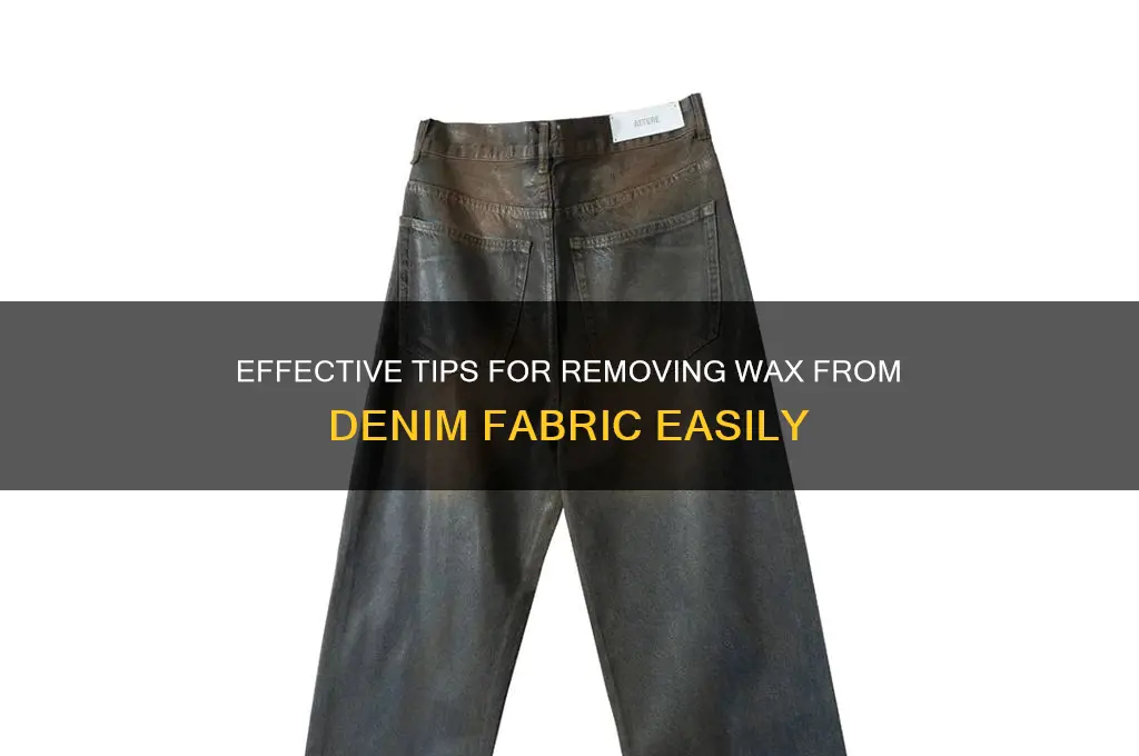 how to remove wax denim