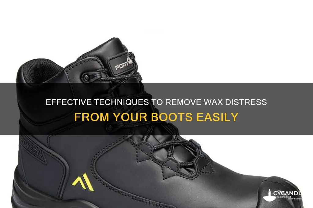 how to remove wax distress from boot
