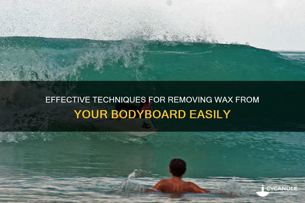 how to remove wax from a bodyboard