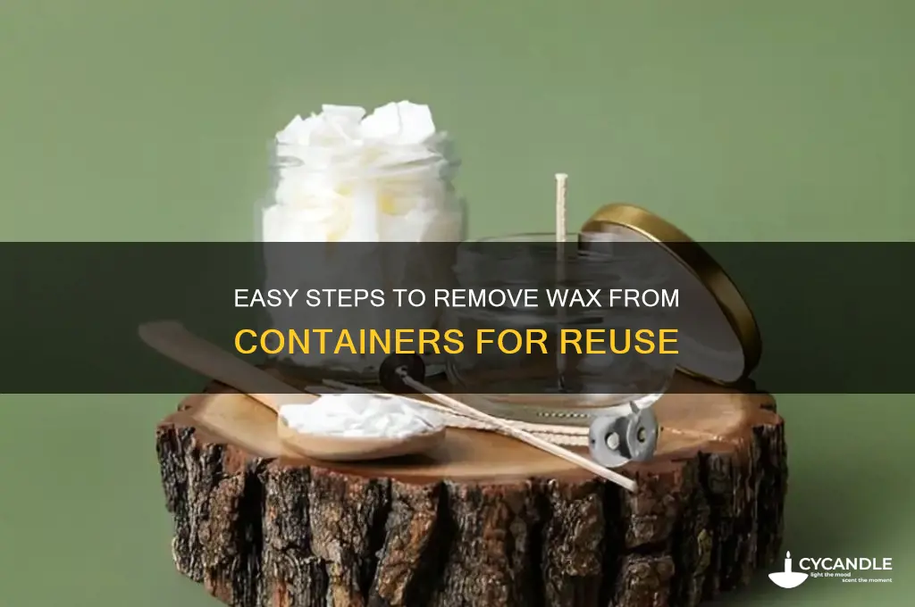 how to remove wax from a container