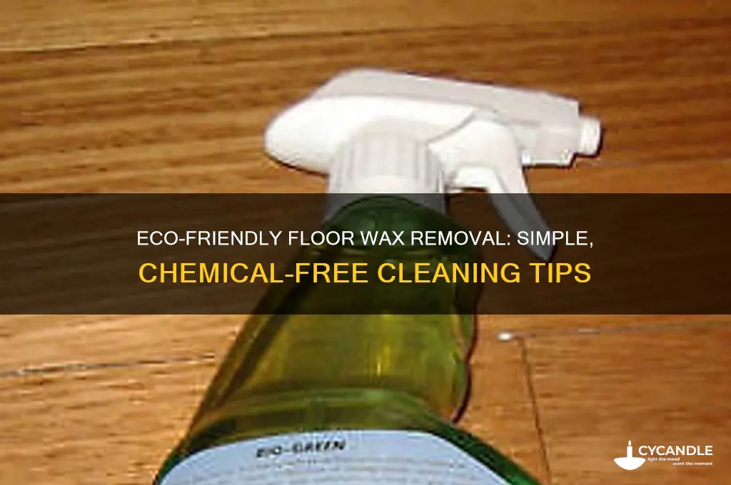 how to remove wax from a floor without using chemicals
