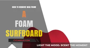 Effective Techniques to Remove Wax from Your Foam Surfboard Easily