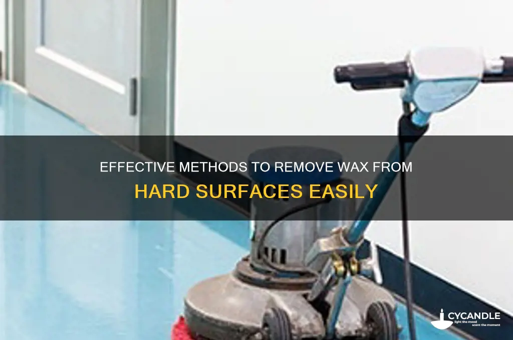 how to remove wax from a hard surface