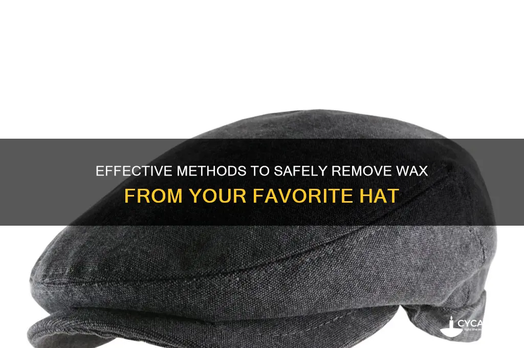 how to remove wax from a hat