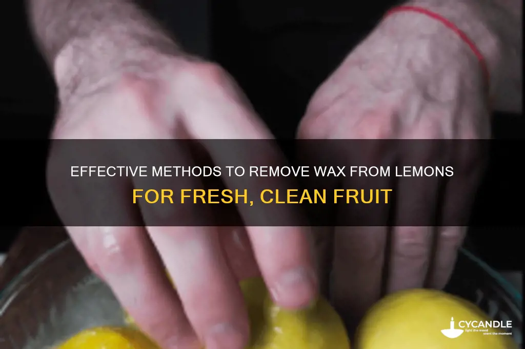 how to remove wax from a lemon