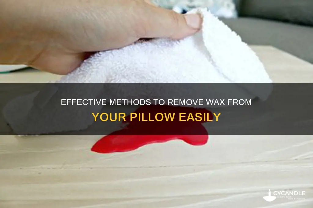 how to remove wax from a pillow