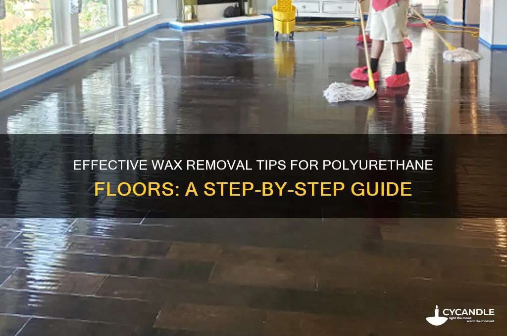 how to remove wax from a polyurethane floor