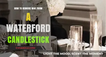 Effortlessly Restore Your Waterford Candlestick: Wax Removal Guide