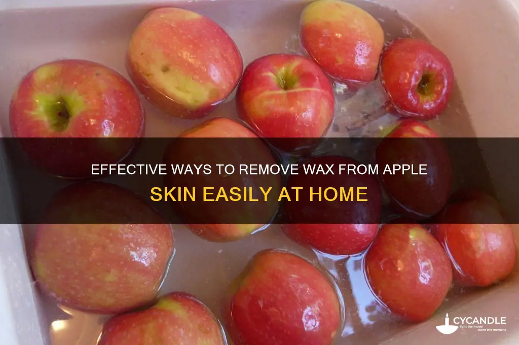 how to remove wax from apple skin