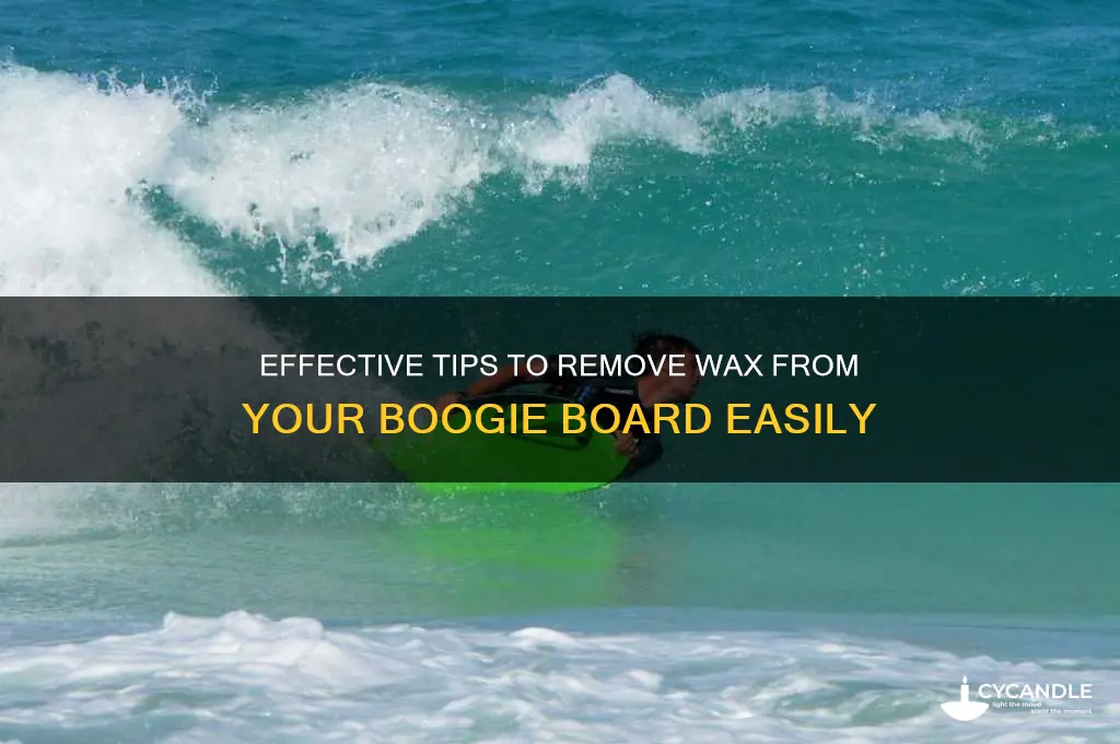 how to remove wax from boogie board