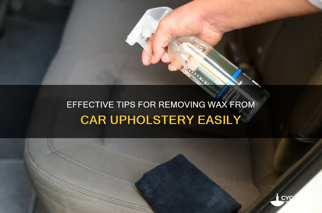 how to remove wax from car upholstery