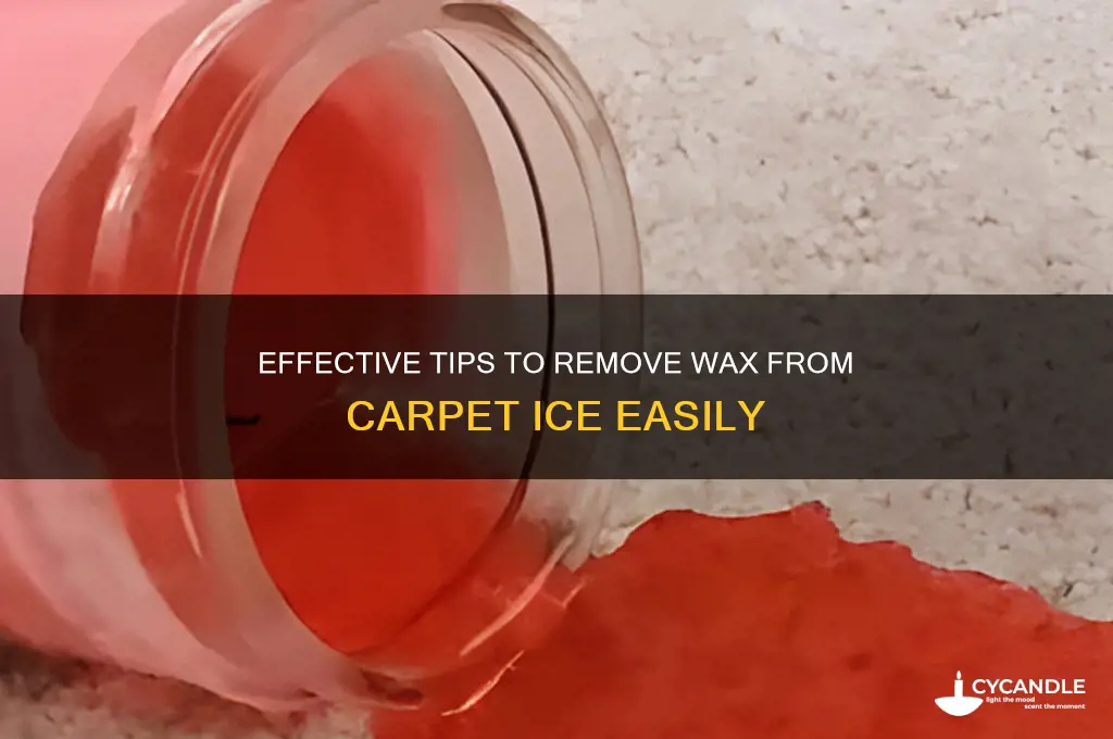 how to remove wax from carpet ice