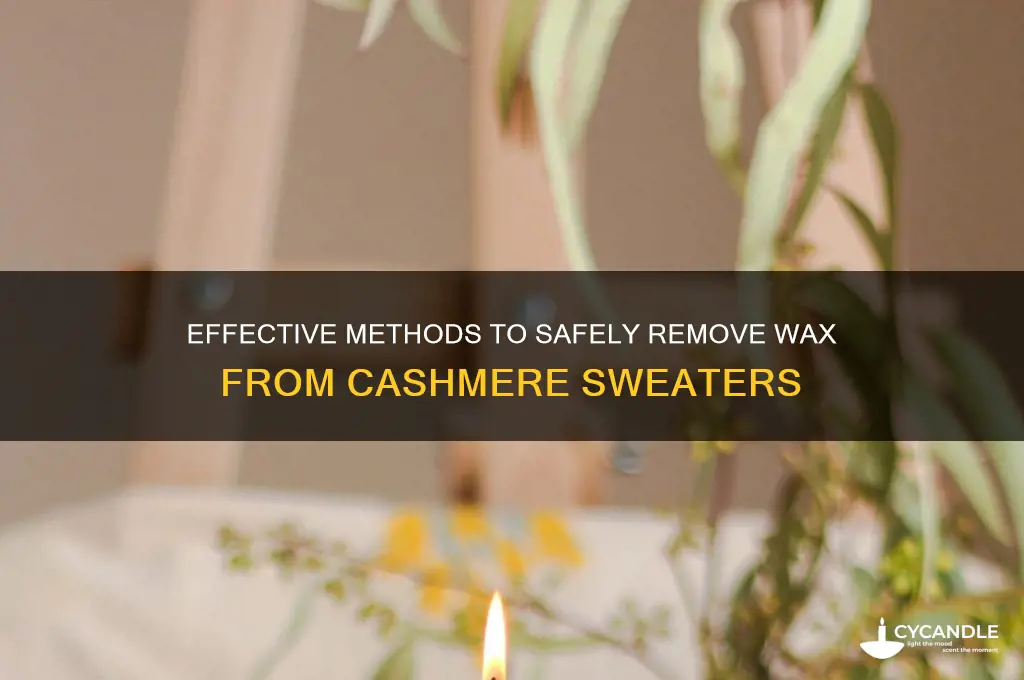 how to remove wax from cashmere
