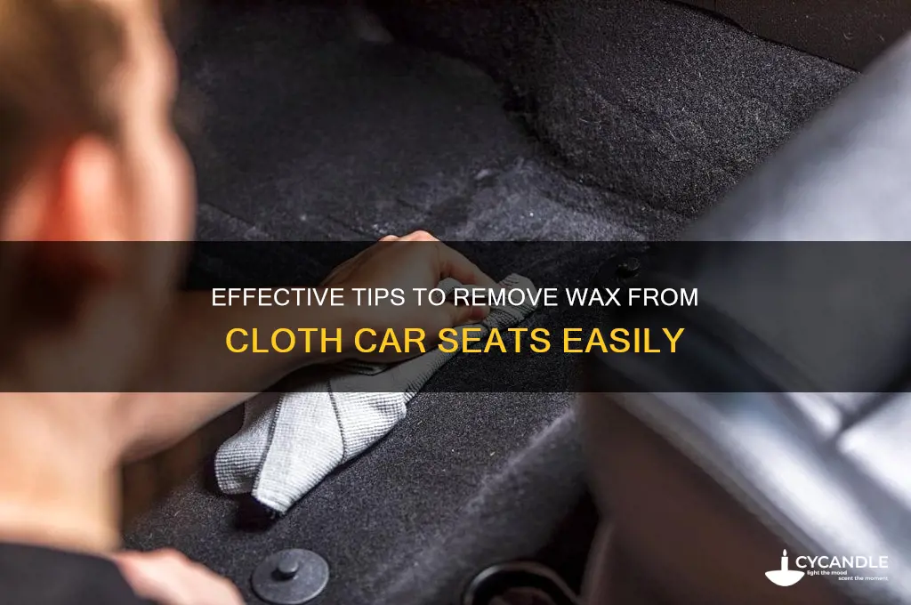 how to remove wax from cloth car seats