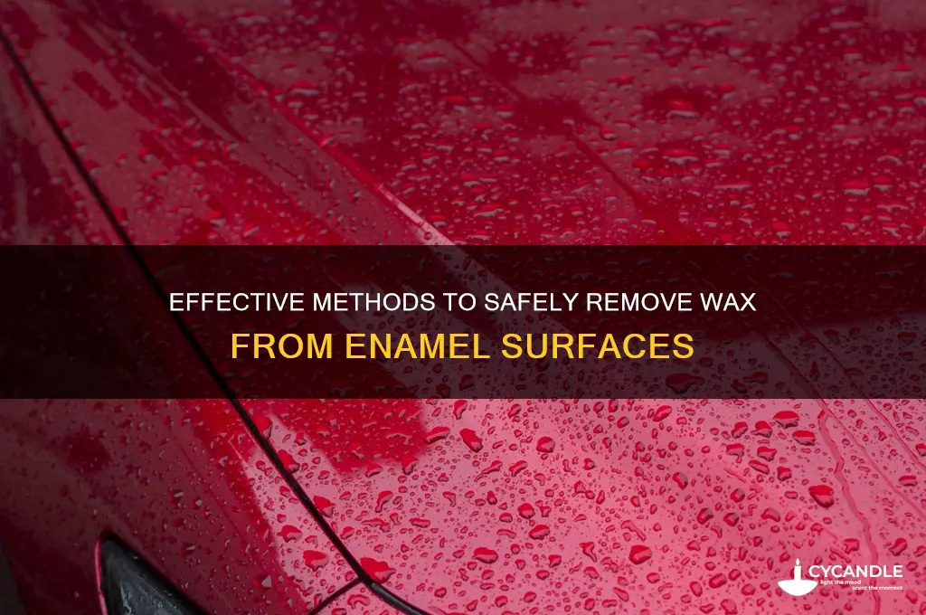 how to remove wax from enamel
