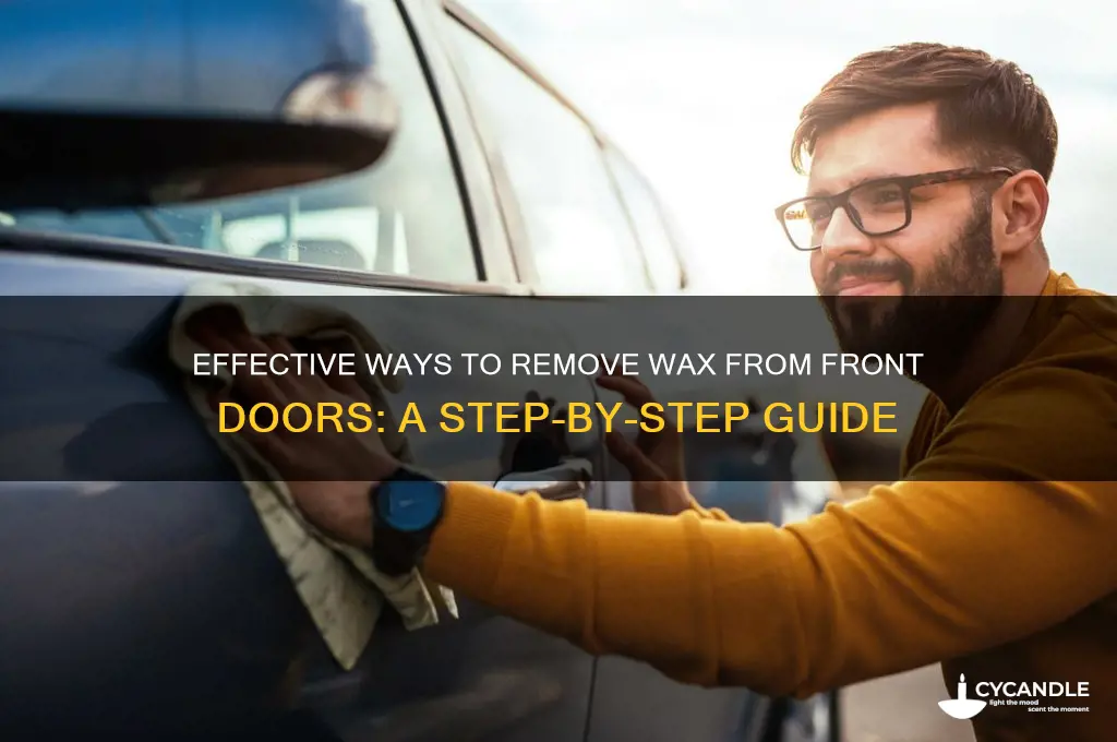 how to remove wax from front doors
