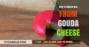 Effective Methods to Remove Wax from Gouda Cheese Easily