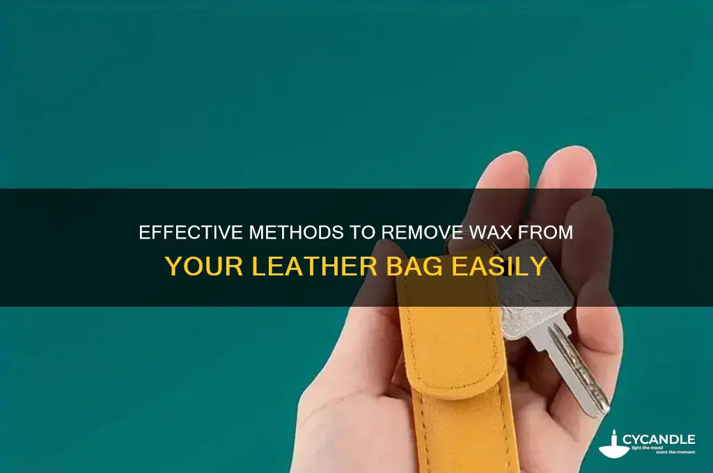 how to remove wax from leather bag