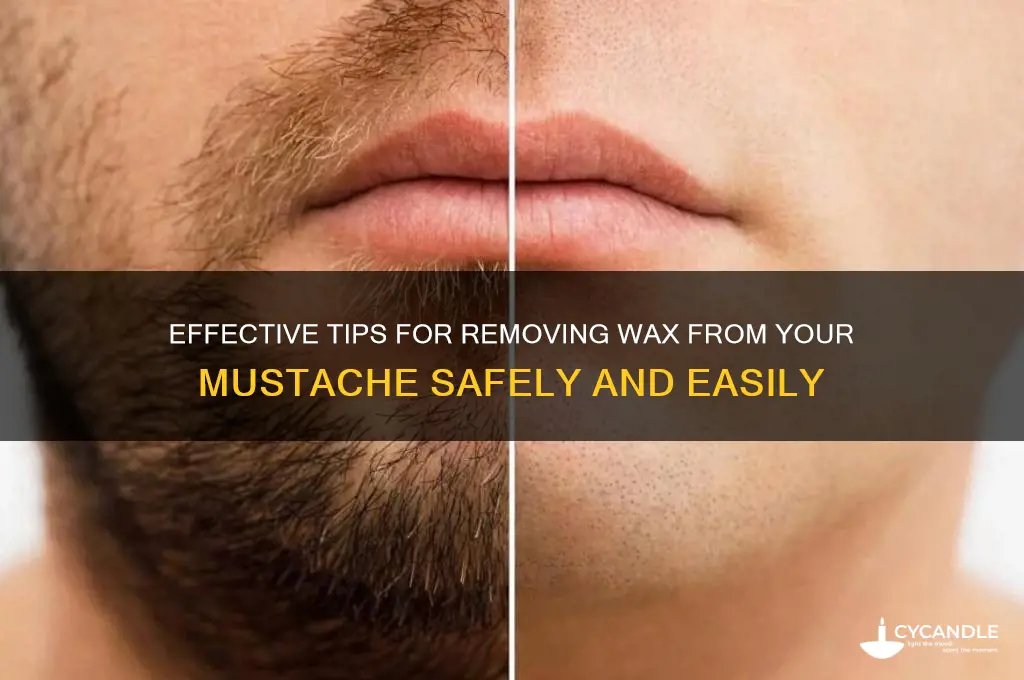 how to remove wax from mustache