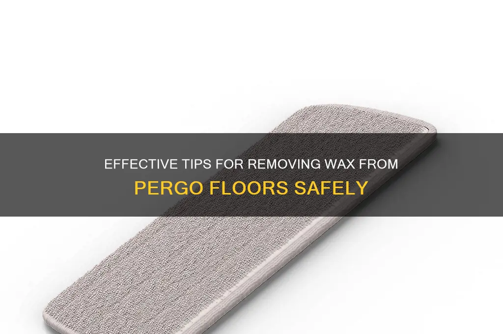 how to remove wax from pergo floors