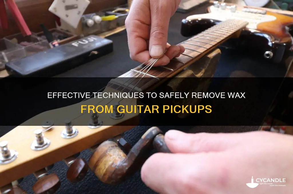 how to remove wax from pickups