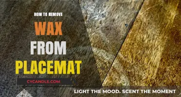 Effective Methods to Remove Wax from Your Placemat Easily
