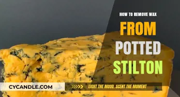 Easy Steps to Remove Wax from Potted Stilton Cheese