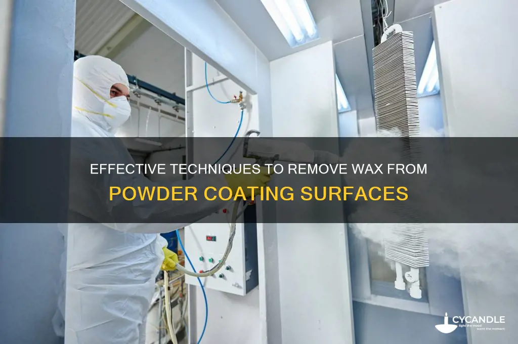 how to remove wax from powder coating