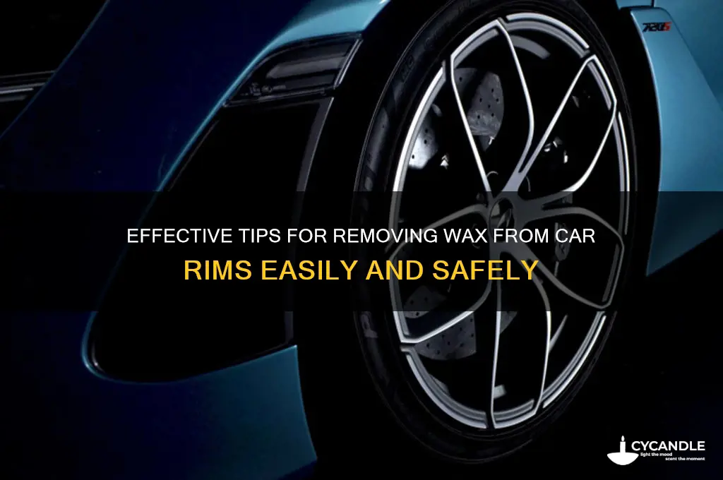 how to remove wax from rims