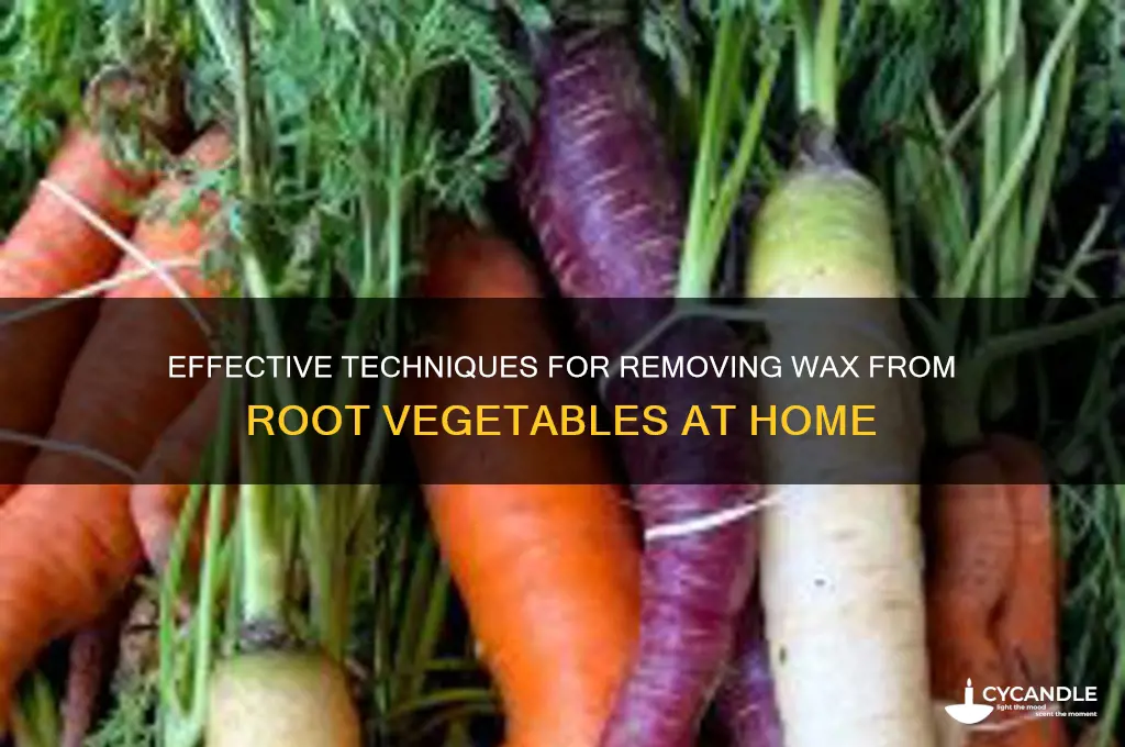 how to remove wax from root vegetables