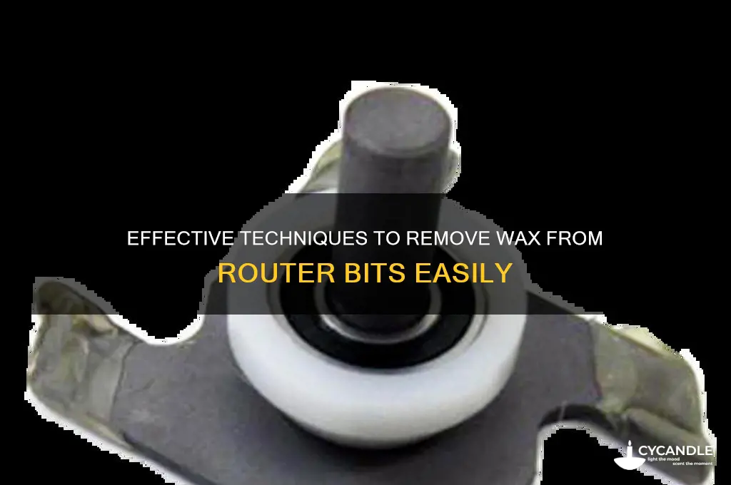 how to remove wax from router bits