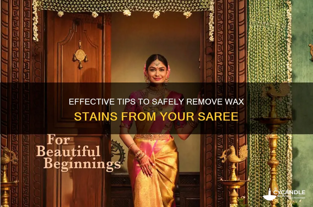 how to remove wax from saree