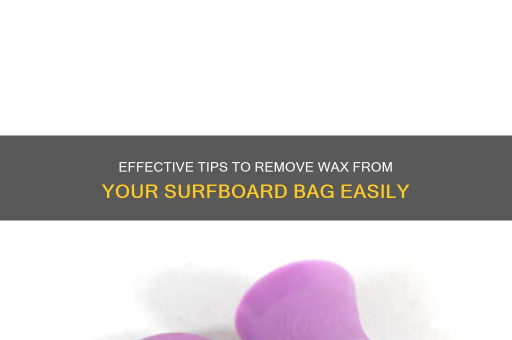 how to remove wax from surfboard bag