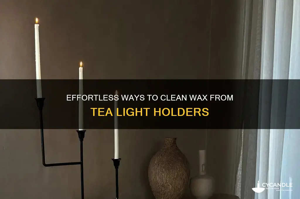 how to remove wax from tea light holders