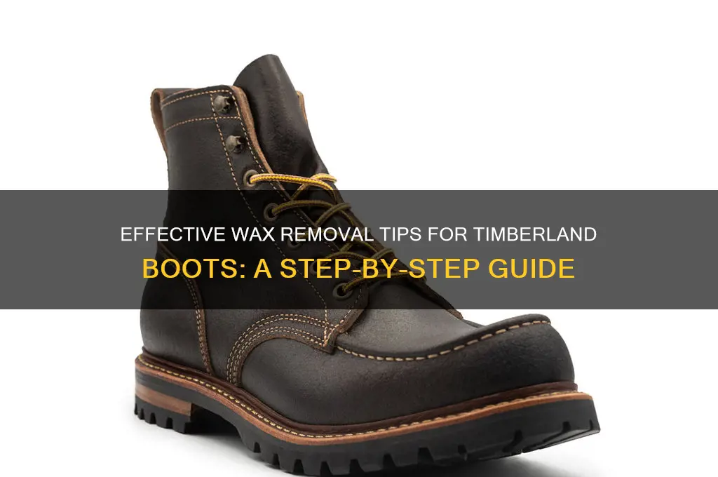 how to remove wax from timberland boots