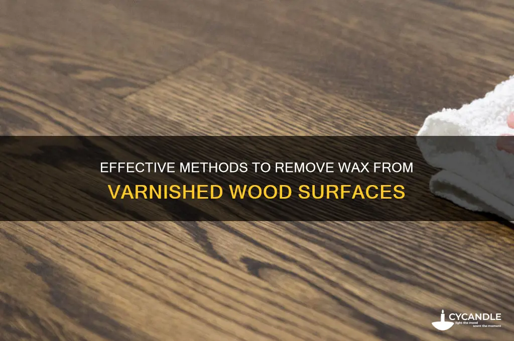 how to remove wax from varnished wood