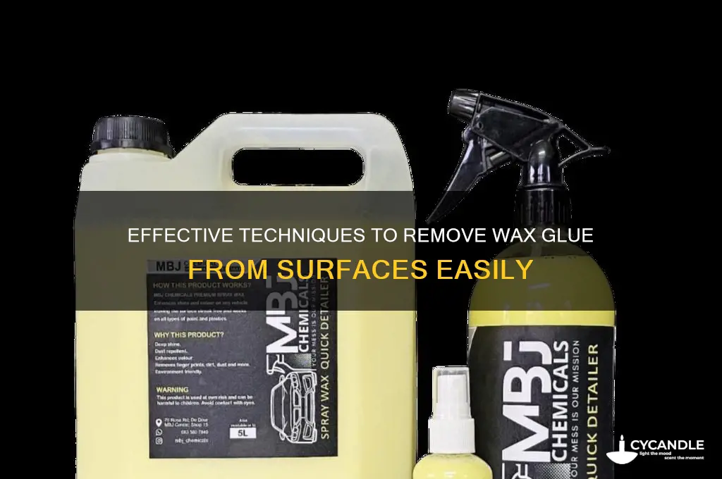 how to remove wax glue