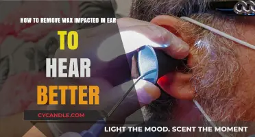 Effective Ways to Safely Remove Ear Wax for Improved Hearing
