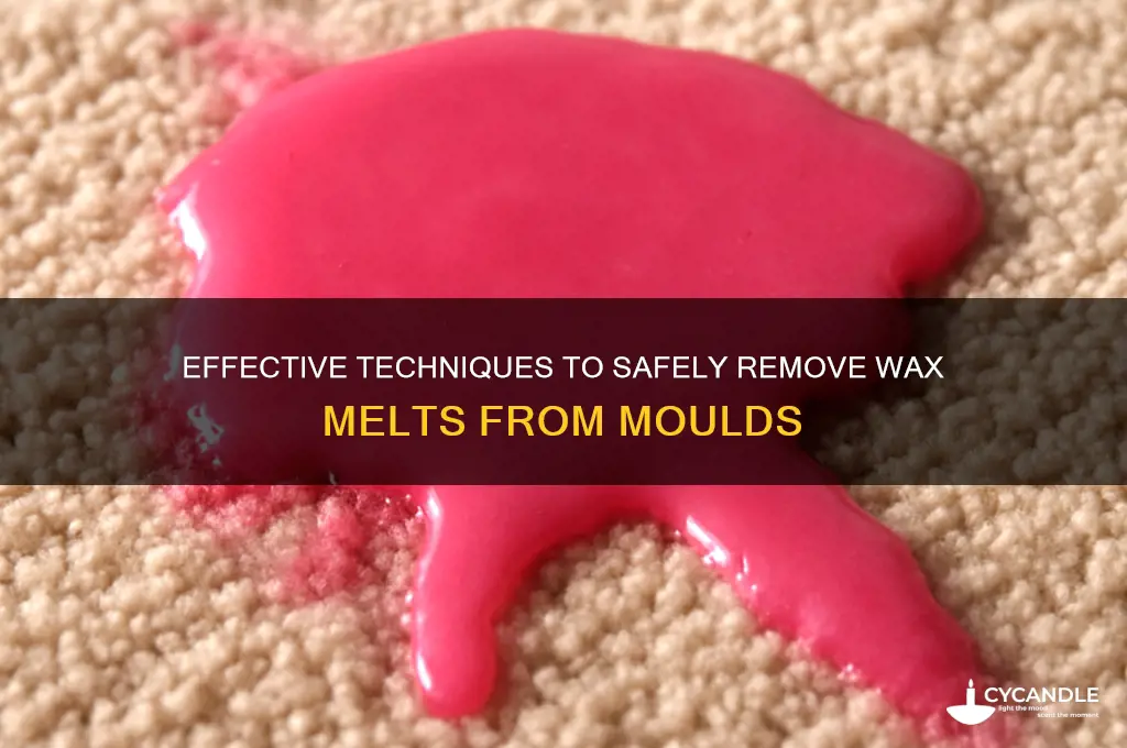 how to remove wax melts from mould