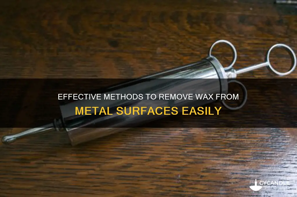 how to remove wax off metal