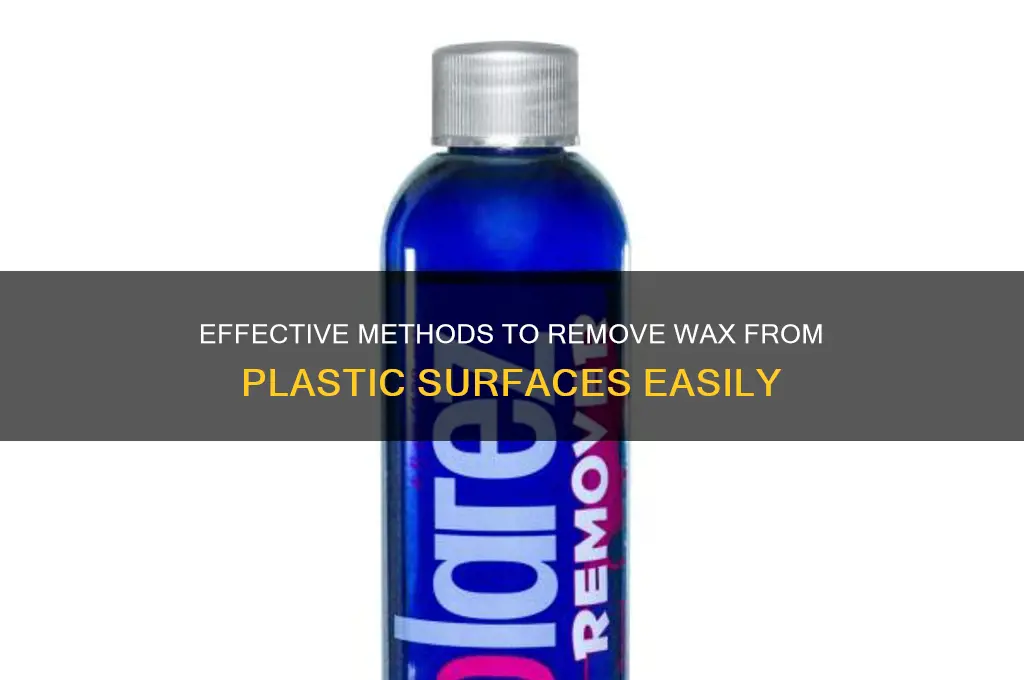 how to remove wax off platic
