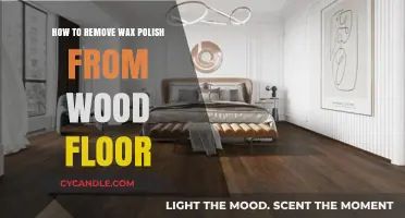 Effective Methods to Remove Wax Polish from Wood Floors Easily