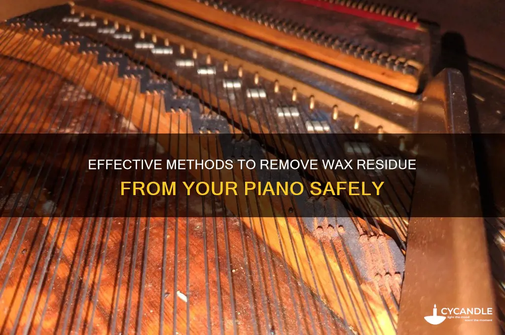 how to remove wax residue from piano