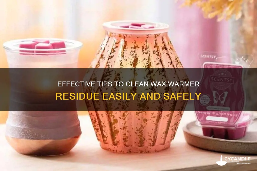 how to remove wax residue from wax warmer